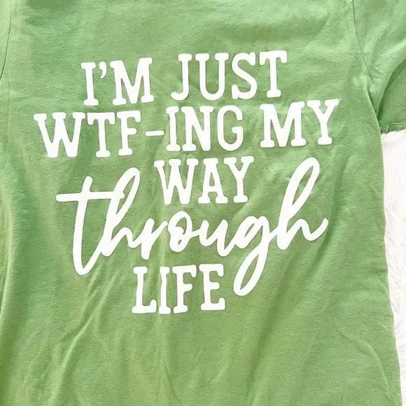 I’m Just WTF-ing My Way Through Life Unisex Graphic Tee, Sz XS - Picture 5 of 6